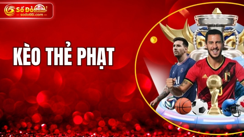 kèo thẻ phạt
