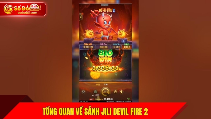 Tổng quan về sảnh Jili Devil Fire 2