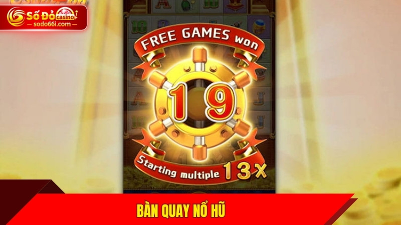Bàn quay nổ hũ