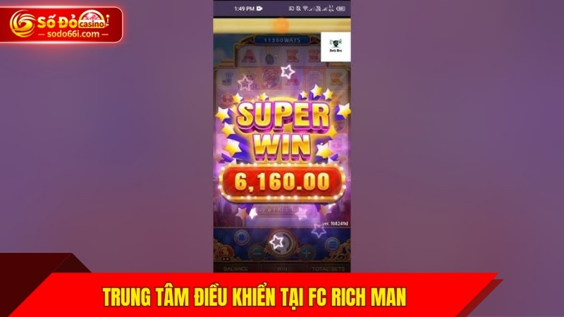 Trung tâm điều khiển tại FC Rich Man