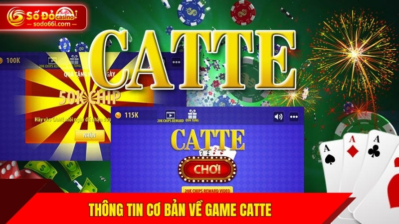Thông tin cơ bản về game Catte
